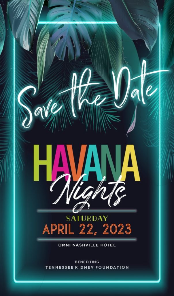 2023 Havana Nights Gala - Tennessee Kidney Foundation